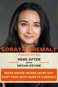 More anger means more joy: part two with Soraya Chemaly